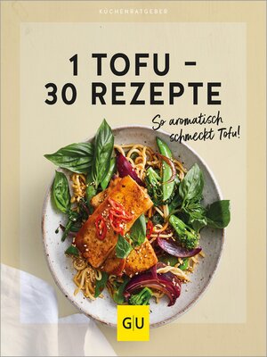 cover image of 1 Tofu – 30 Rezepte